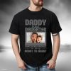 Daddy And Daughter Not Always Eye To Eye But Always Heart To Heart T-Shirt Father’s Gift
