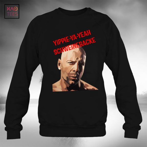 Bruce Willis Yippie Ya Yeah Schweinebacke T-shirt