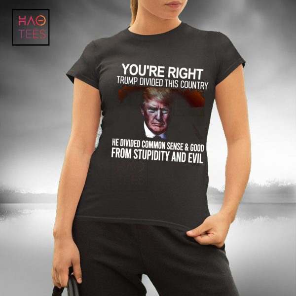 You Are Right Trump Drived This Country T-shirt Classic