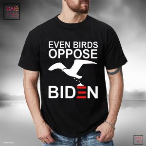 Even Birds Oppose Biden T-shirt Classic