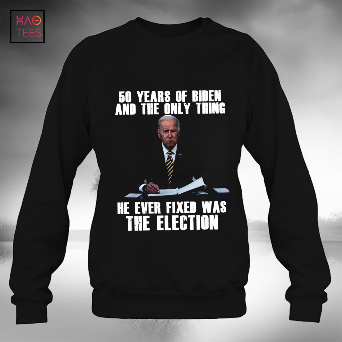 50 Years Of Biden And The Only Thing He ever Fixed Was The Election T-shirt Classic