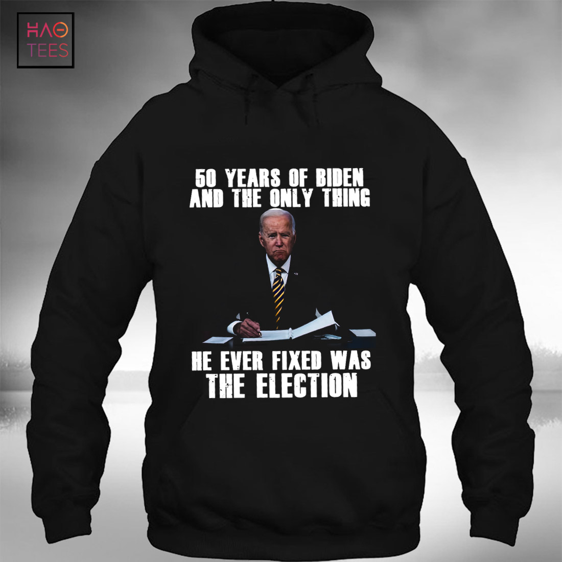 50 Years Of Biden And The Only Thing He ever Fixed Was The Election T-shirt Classic