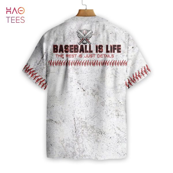 Baseball Is Life The Rest Is Just Details Baseball Hawaiian Shirt