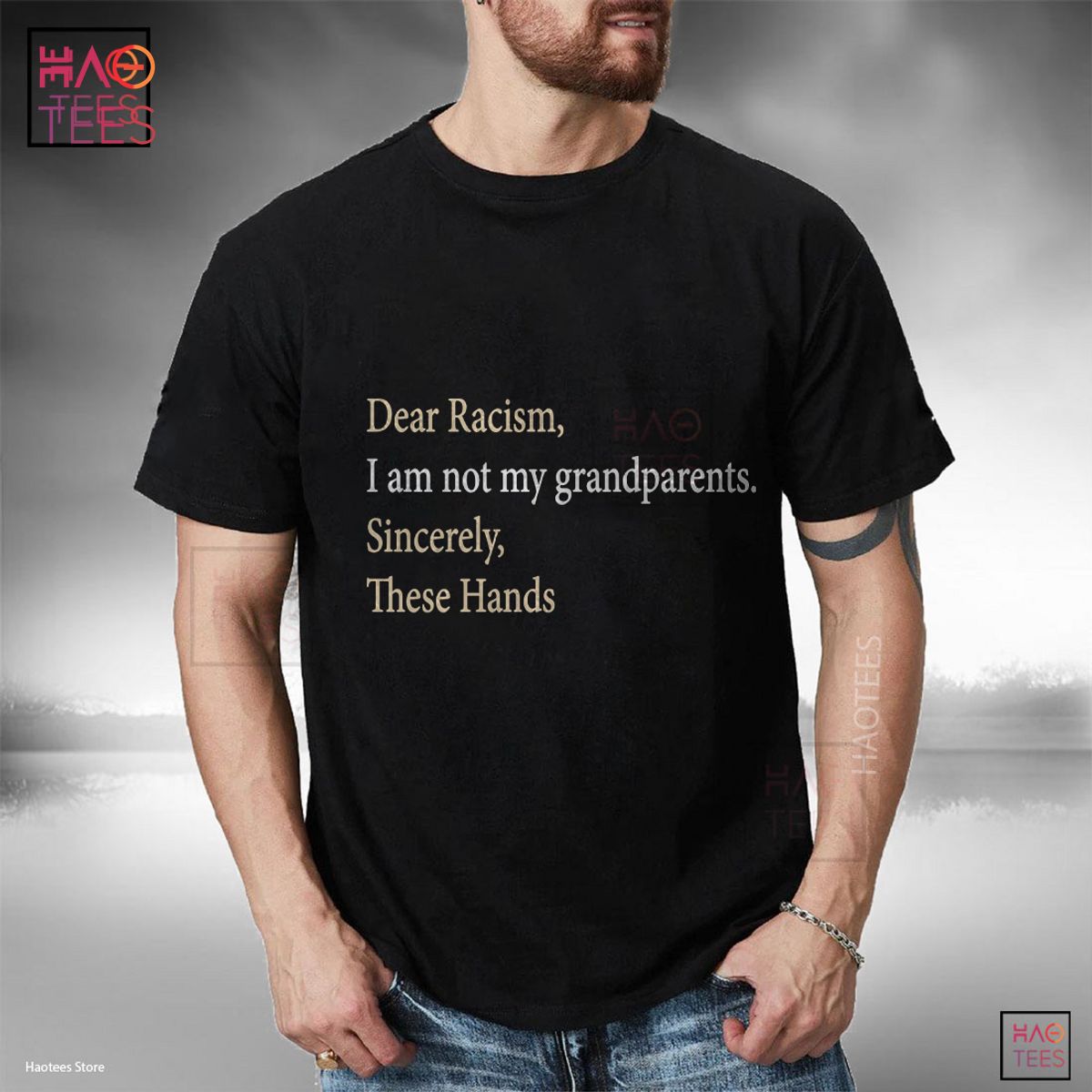 Dear racism I am not my grandparents sincerely these hands T-Shirt
