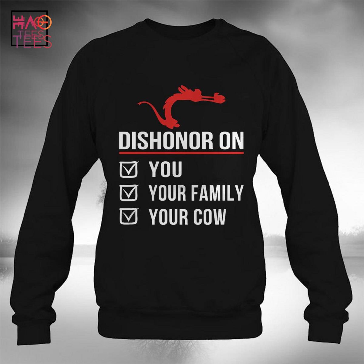 Dishonor On You Your Family Your Cow T-Shirt