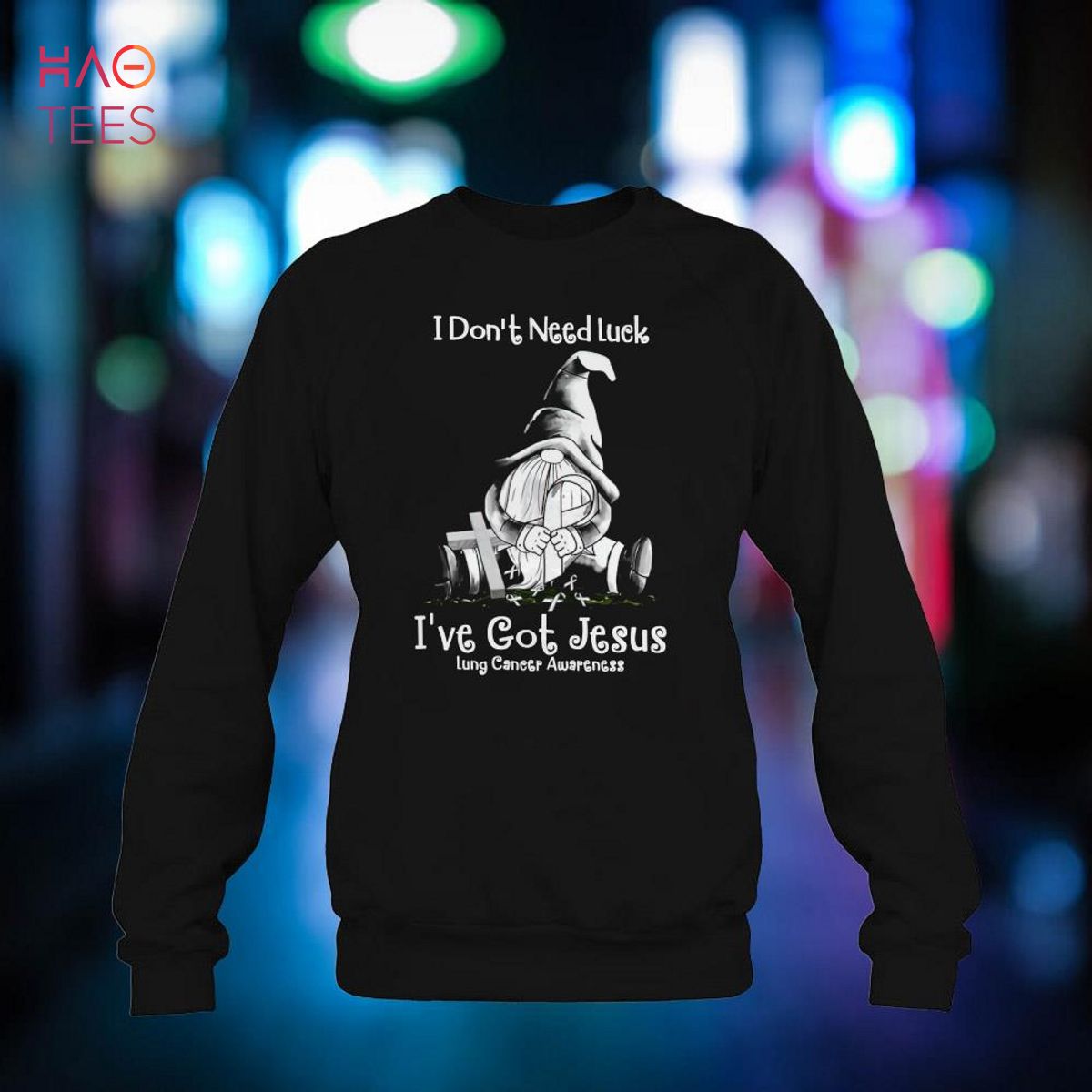 I Don't Need Luck I've Got Jesus Lung Cancer Awareness Shirt