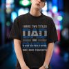 I’m Going To Let God Fix It Because  If I Fix It I’m Going To Jail Shirt