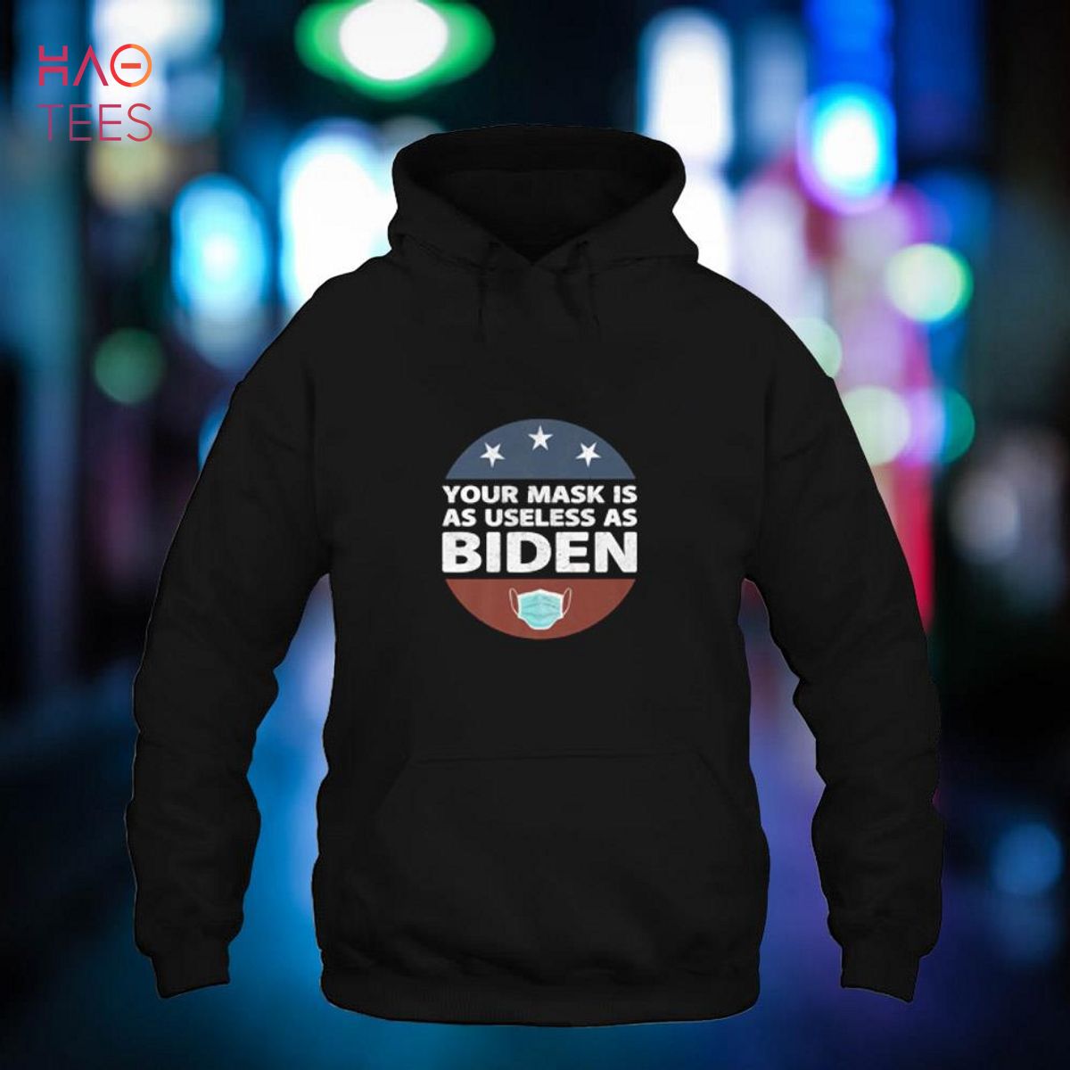 Anti Biden,Your Mask Is As Useless As Biden Funny Republican Shirt