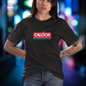 CALDOR – Where Shopping Is Always A Pleasure Shirt