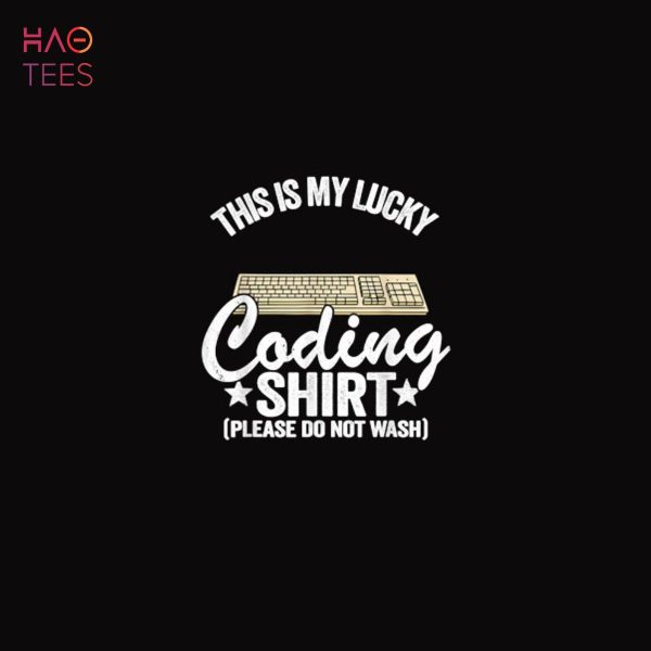 Coder Jokes Geek Computer Programmer This Is My Lucky Coding Shirt