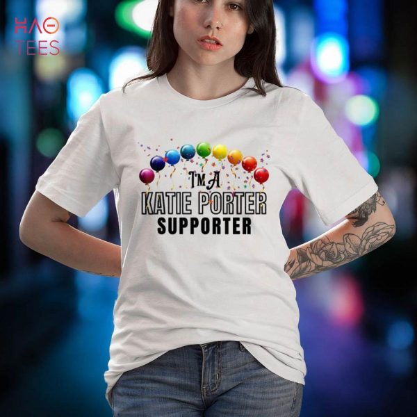 I’m A Katie Porter Supporter 45th District California Shirt
