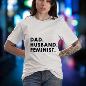 Dad Husband Feminist For Men Father’s Day Shirt
