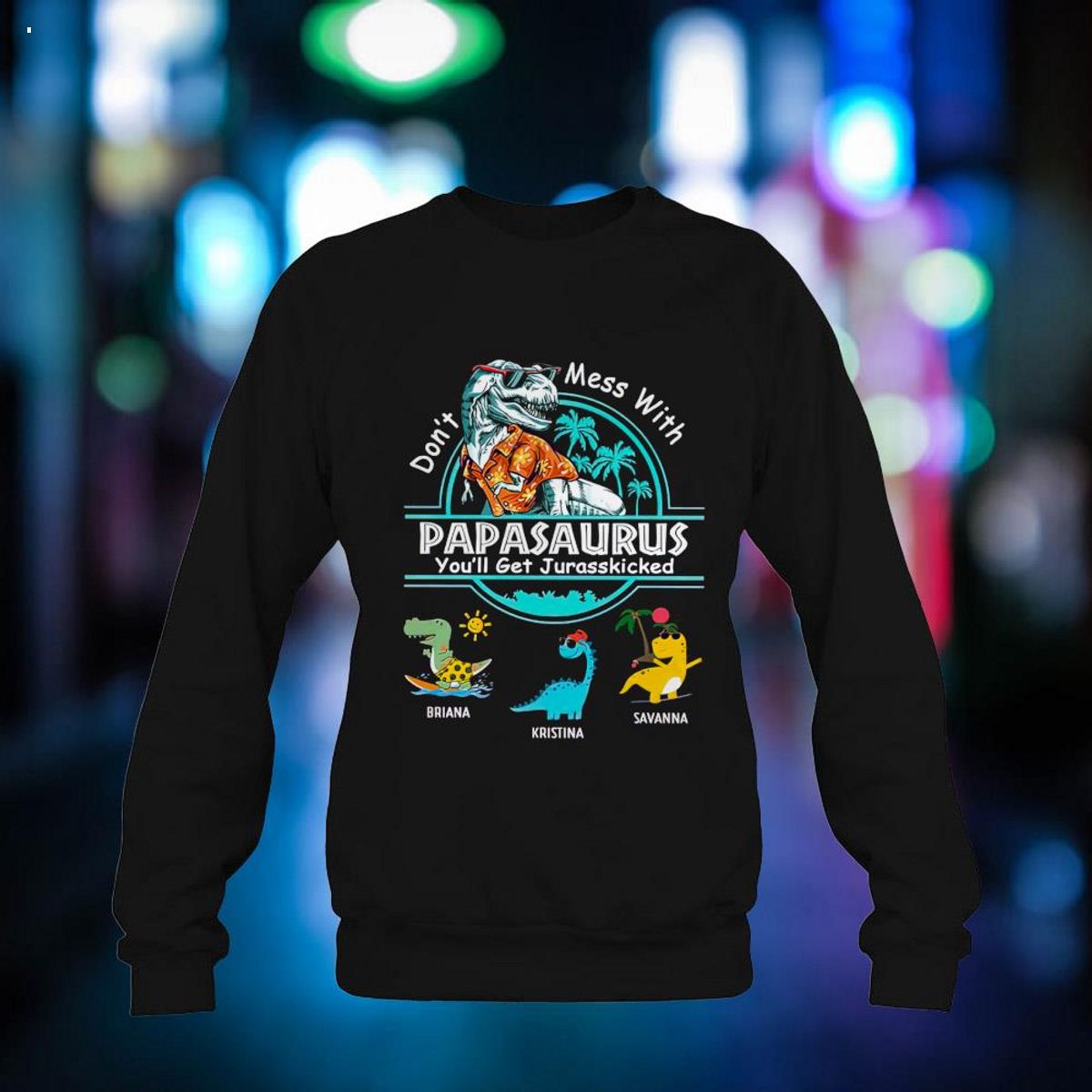 Don_t Mess With Papasaurus You'll Get Jurasskicked Summer Dinosaurs Shirt