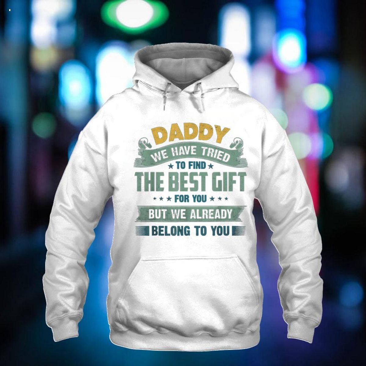 Funny Father's Day Gift Daddy We Have Tried Shirt