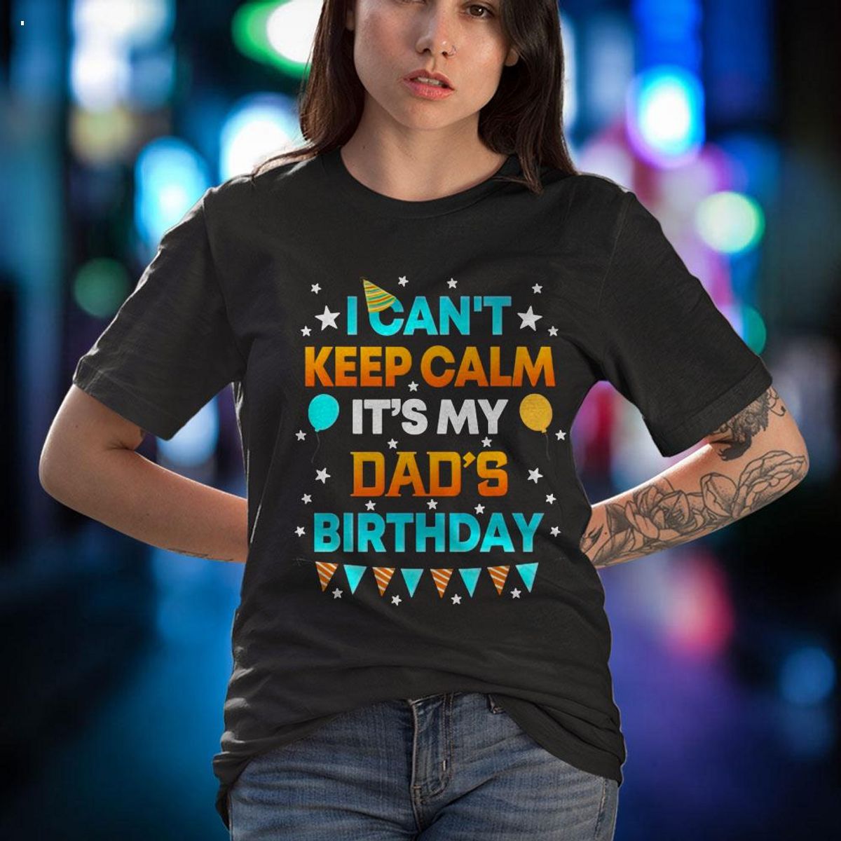 I Can't Keep Calm It's My Dad Birthday Gift Party Shirt