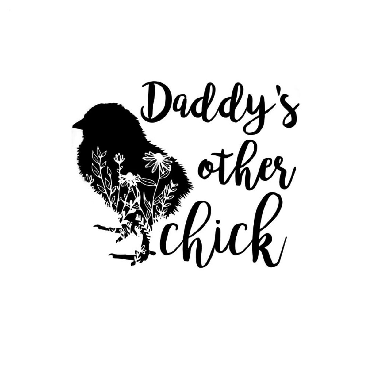 Kids Daddy's Other Chick Baby Shirt