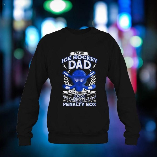 Mens I’m An Ice Hockey Dad Like A Normal Hockey Shirt