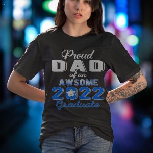Proud Dad Of 2022 Graduation Class 2022 Graduate Family Shirt