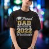 Proud Dad Of 2022 Graduation Class 2022 Graduate Family Shirt