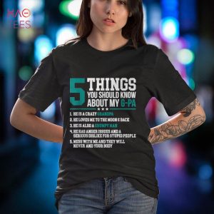 Mens 5 Things You Should Know About My G-pa Funny Grandpa