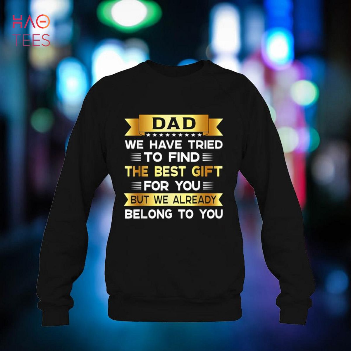 Mens Funny quote for father’s day Dad from Daughter Son Wife