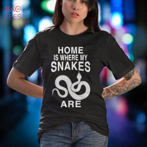 Home Is Where My Snakes Are Funny Snake Lover Gift Shirt