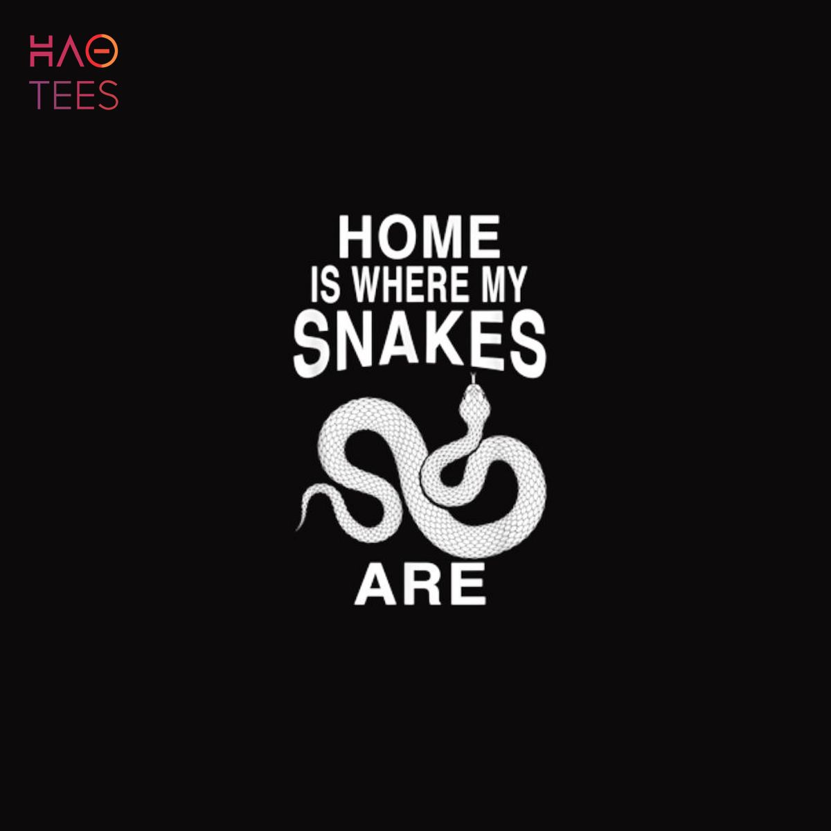 Home Is Where My Snakes Are Funny Snake Lover Gift Shirt Home Is Where My Snakes Are Funny Snake Lover Gift Shirt