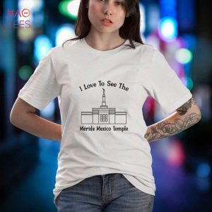 Merida Mexico Temple, I love to see my temple, happy Shirt
