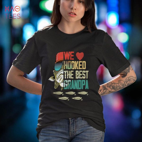Retro We Love Hooked The Best Grandpa Fisherman Father’s Day Shirt