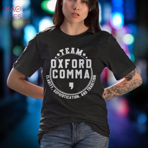 The Oxford Comma Preservation Society Team Oxford Funny Shirt