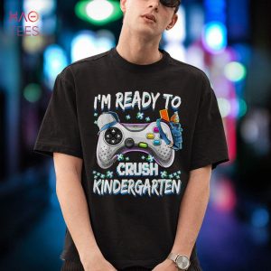 I’m Ready To Crush Kindergarten Video Game Back to School Shirt