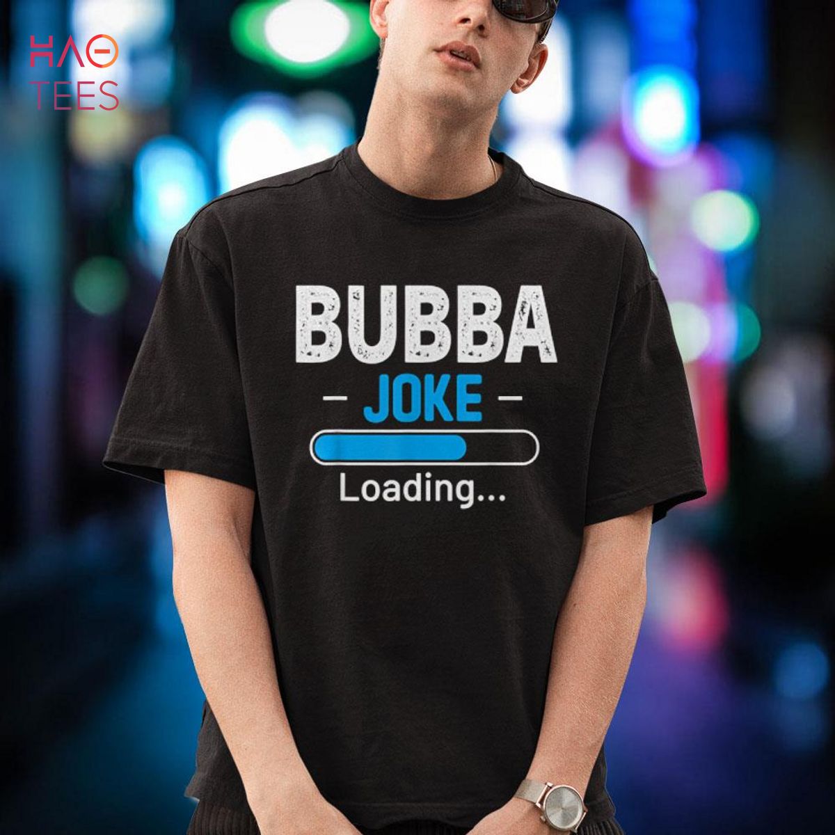 Mens Funny Bubba Joke Loading Daddy Fathers Day Humor Grandpa Shirt
