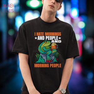 I Hate Mornings And People and Craft Beer Mug frog drinking Shirt