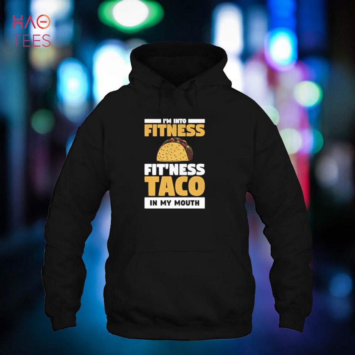 I'm Into Fitness Fit'ness Taco In My Mouth For A Nacho Lover Shirt I'm Into Fitness Fit'ness Taco In My Mouth For A Nacho Lover Shirt