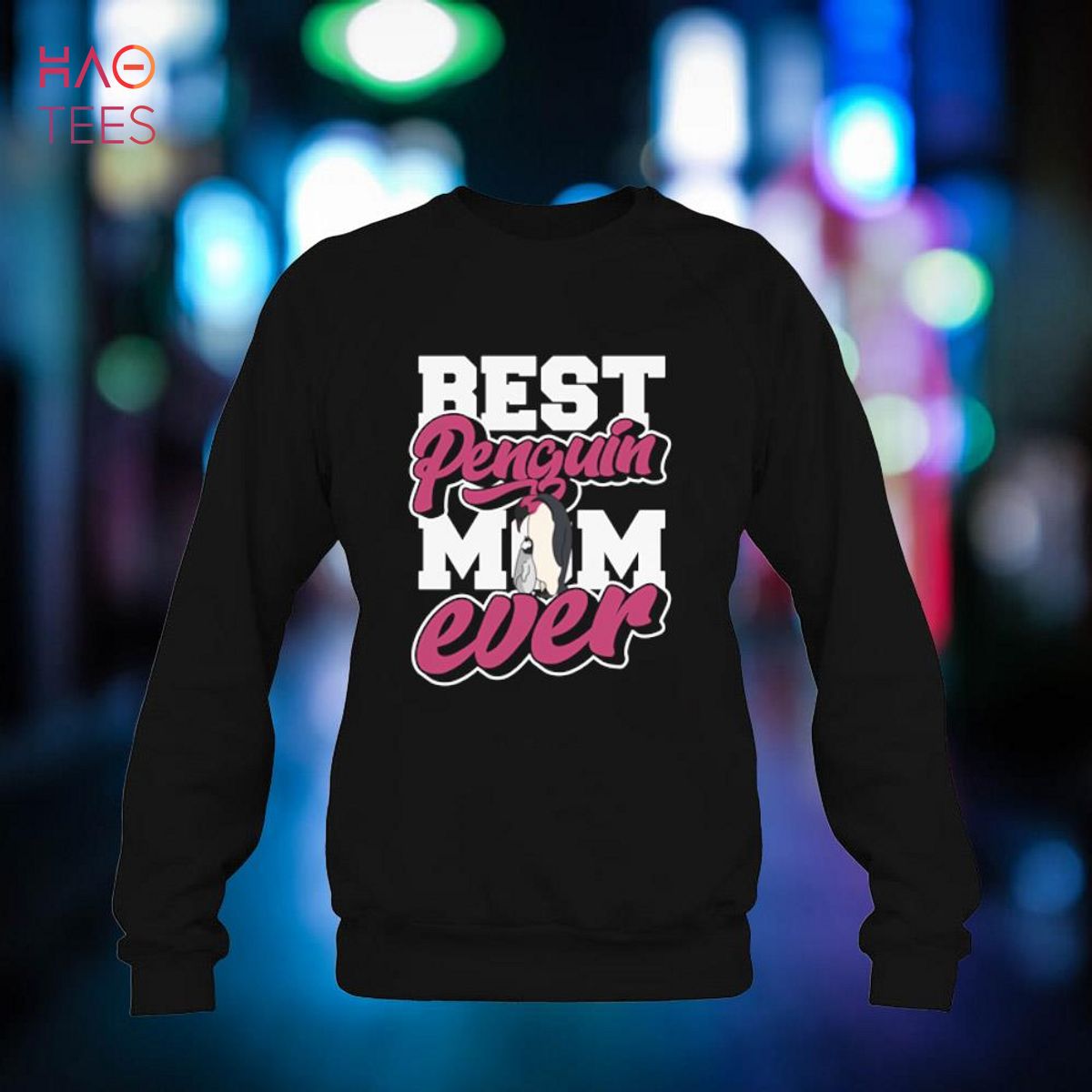 Best Penguin Mom Ever Emperor Penguin Sea Bird Penguin Sweatshirt Best Penguin Mom Ever Emperor Penguin Sea Bird Penguin Sweatshirt
