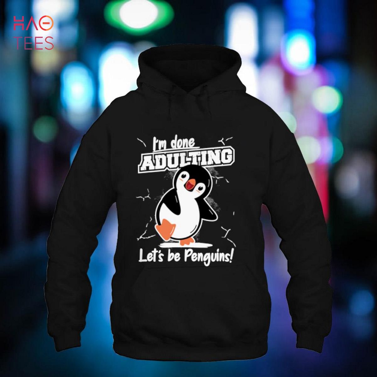 Done Adulting Let's be Penguins Emperor Penguin Long Sleeve Done Adulting Let's be Penguins Emperor Penguin Long Sleeve