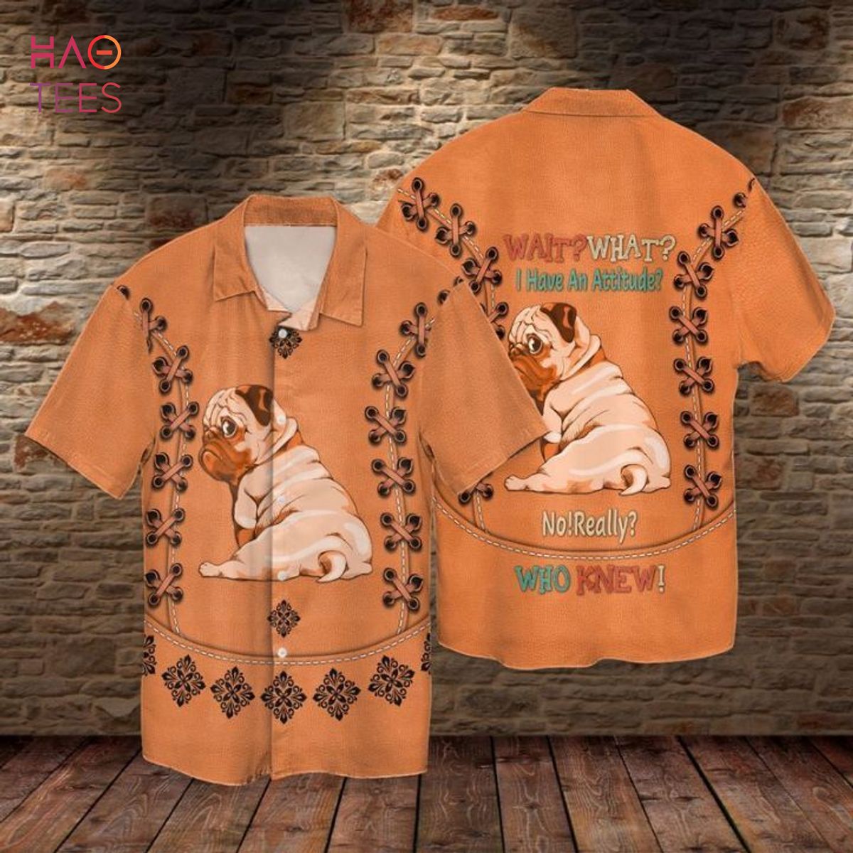 BEST Bull Dog Wait What I Have An Attitude No Really Who Knew Hawaiian Shirt BEST Bull Dog Wait What I Have An Attitude No Really Who Knew Hawaiian Shirt