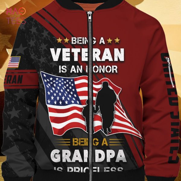 NEW Being A Veteran Is An Honor Being A Grandpa Is Priceless 3D Bomber