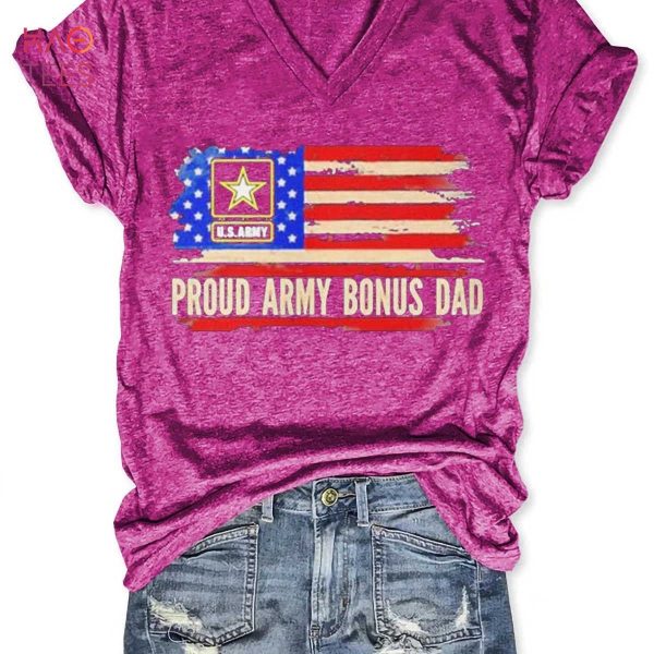 Women’s Proud Army Bonus Dad American Flag Veteran Shirt