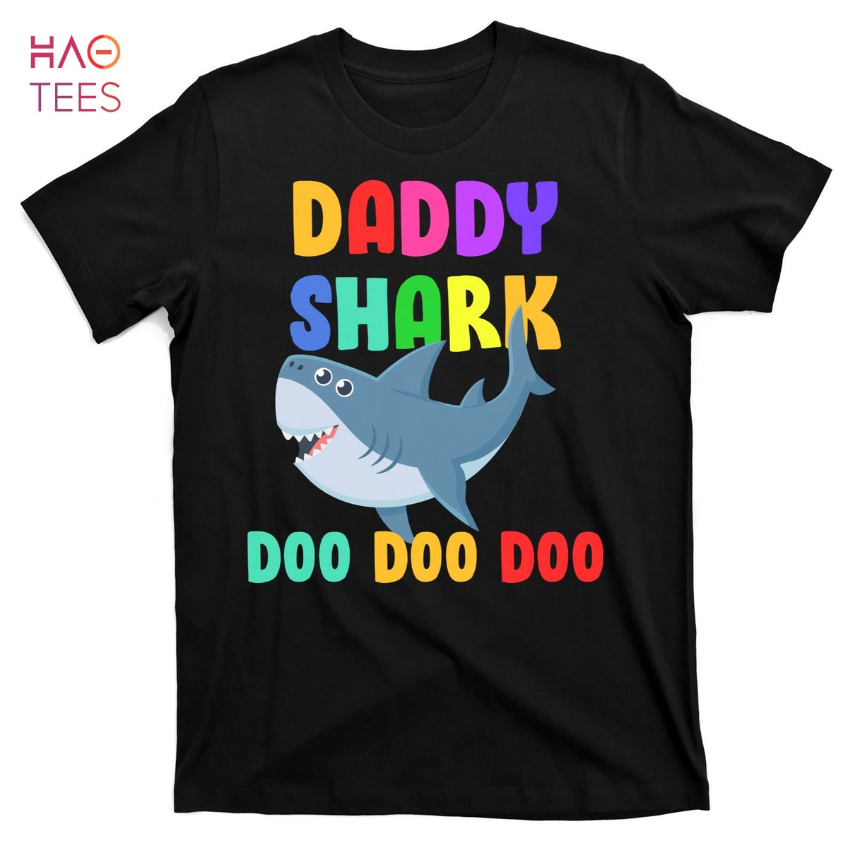 HOT Colorful Daddy Shark Doo Doo Doo T-Shirts