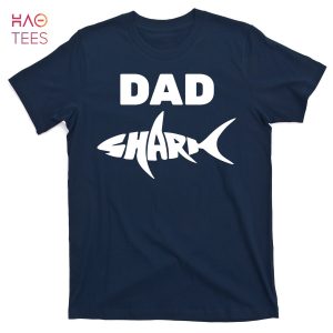 HOT Dad Shark T-Shirts