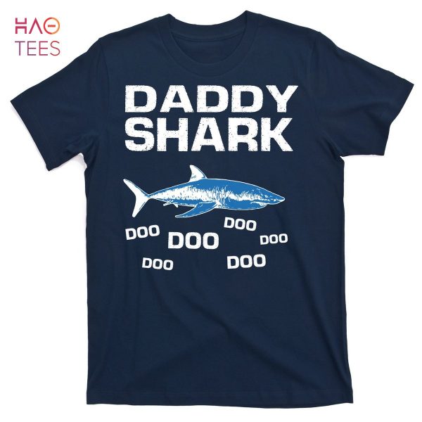 HOT Daddy Shark Doo T-Shirts