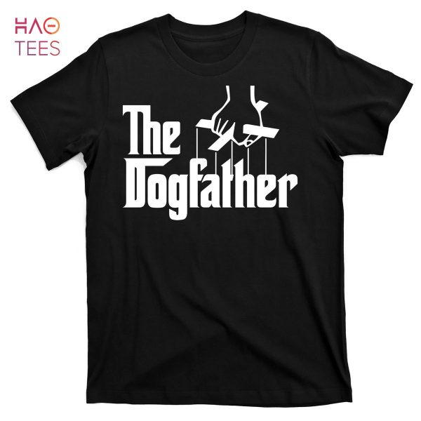 HOT Funny Dog Father The DogFather T-Shirts