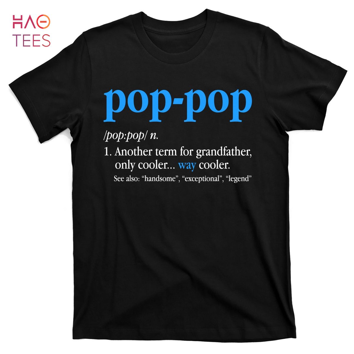 HOT Funny Pop Pop Definition Cool Fathers Day T-Shirts