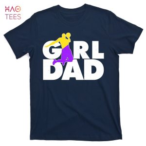HOT Girl Dad Dunking Tribute T-Shirts