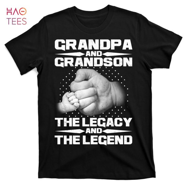 HOT Grandpa And Grandson The Legacy The Legend T-Shirts