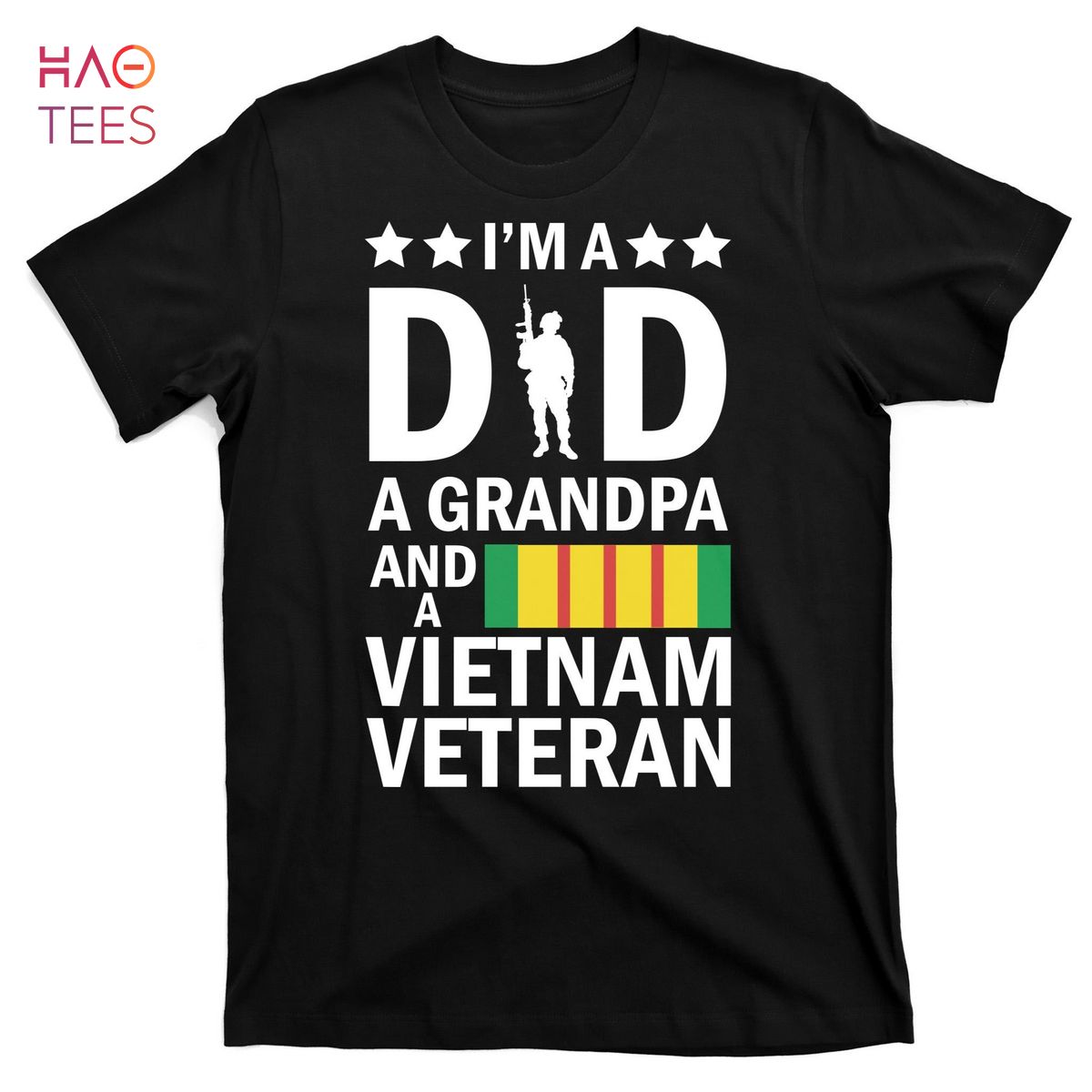 HOT I'm A Dad A Grandpa and A Vietnam Veteran T-Shirts