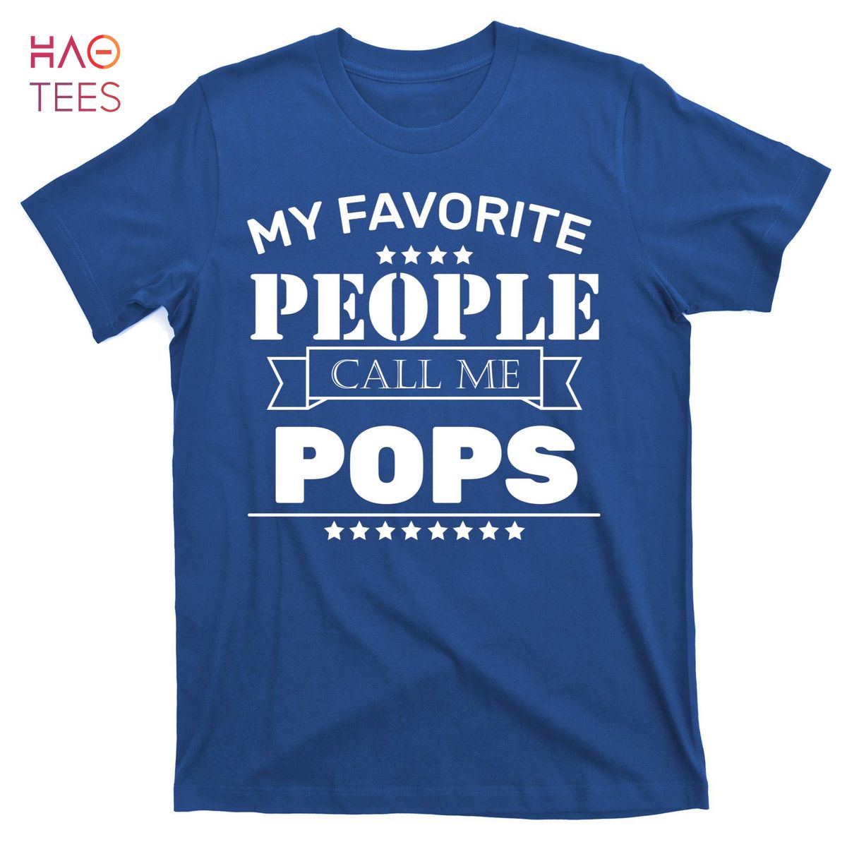 HOT My Favorite People Call Me Pops T-Shirts HOT My Favorite People Call Me Pops T-Shirts