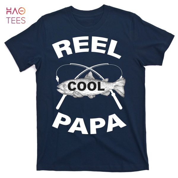 HOT Reel Cool Papa T-Shirts