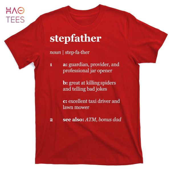 HOT Stepfather Noun Definition T-Shirts